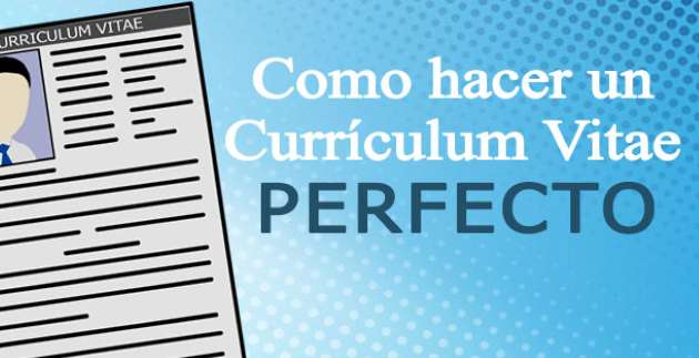 como hacer un currículum vitae perfecto