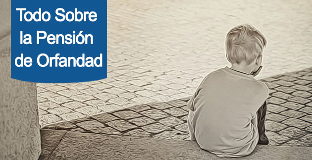 Toido sobre la Pensión de Orfandad